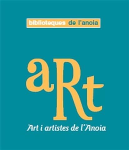guia de lectura : art i artistes de l'Anoia