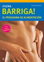  ¡Fuera barriga! : el programa de alimentación