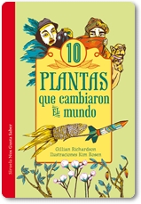 10 Plantas que cambiaron el mundo