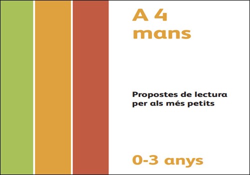 A 4 mans : Propostes de lectura per a infants de 0 a 3 anys