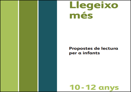 Llegeixo més: Propostes de lectura per a infants de 10 a 12 anys