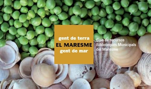 Guia Maresme 2012: El Maresme, gent de terra, gent de mar