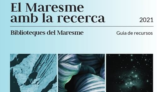 Guia del Maresme 2021 : El Maresme amb la recerca
