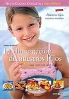  La Alimentación de nuestros hijos