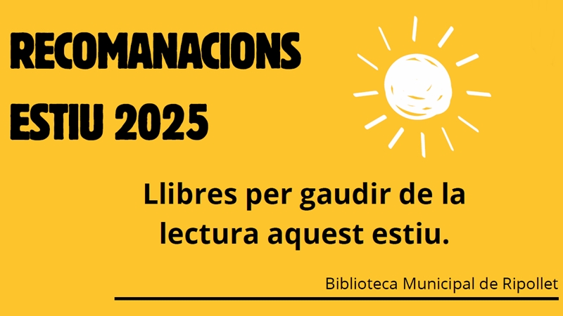 Recomanacions Lectures Estiu 2025