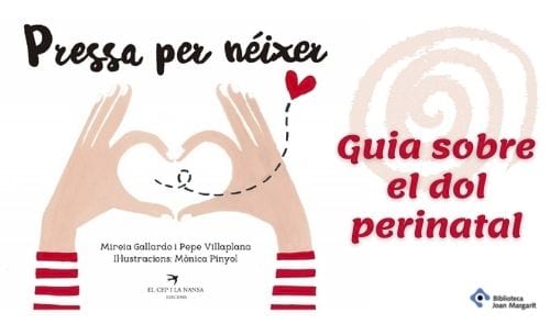 Pressa per néixer : guia sobre el dol perinatal