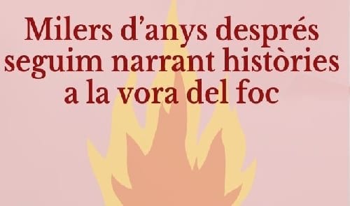Milers d'anys després seguim narrant històries a la vora del foc