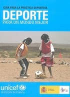  Deporte para un mundo mejor : guía para la práctica deportiva