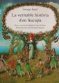  La Veritable història d'en Sucapà