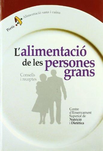  L'Alimentació de les persones grans :