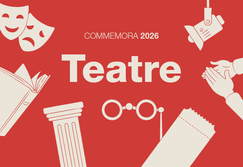 Commemora 2026: Especial Teatre