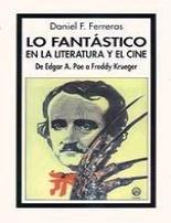 Lo Fantástico en la literatura y el cine: de Edgar A. Poe a Freddy Krueger
