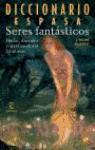  Seres fantásticos: [hadas, duendes y otras criaturas fabulosas]