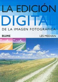  La Edición digital de la imagen fotográfica