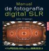  Manual de fotografía digital SLR