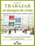  Trabajar en tiempos de crisis