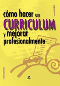  Cómo hacer un currículum y mejorar profesionalmente