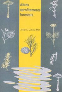  Altres aprofitaments forestals