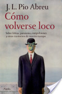  Cómo volverse loco