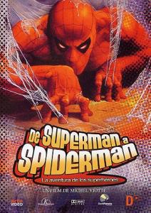  De Superman a Spiderman