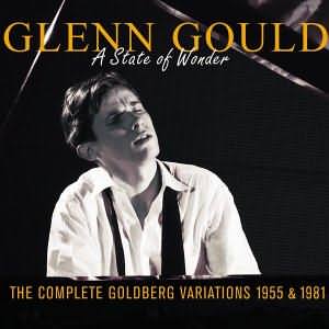 Glenn Gould, A State of Wonder