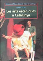  Les Arts escèniques a Catalunya