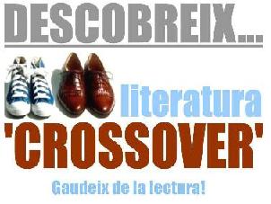 Descobreix... Literatura 'crossover'