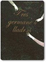 Tres germanes lladres