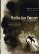  Martha Jane Cannary (1852-1903) : la azarosa vida de la llamada Calamity Jane
